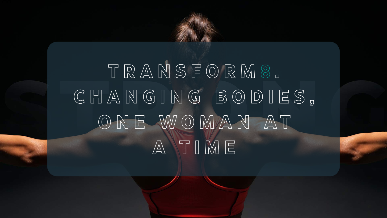 Transform8 - changing lives & bodies one woman at a time